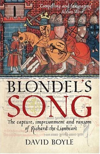 9780670914869: Blondel's Song: The capture, Imprisonment and Ransom of Richard the Lionheart