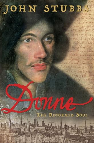 Stock image for John Donne: The Reformed Soul for sale by AwesomeBooks