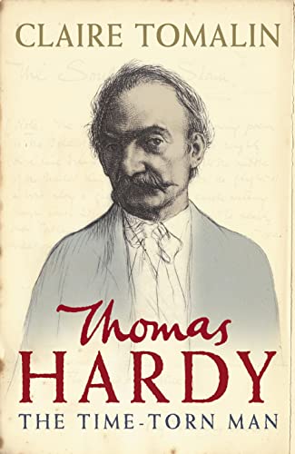 Stock image for Thomas Hardy: The Time-torn Man for sale by AwesomeBooks