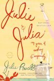 Stock image for Julie and Julia: My Year of Cooking Dangerously for sale by WorldofBooks