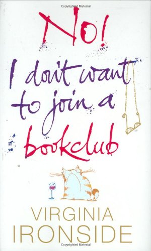 Beispielbild fr No! I Don't Want to Join a Bookclub zum Verkauf von WorldofBooks