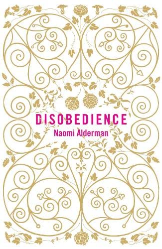 9780670916283: Disobedience: From the author of The Power, winner of the Baileys Women's Prize for Fiction 2017