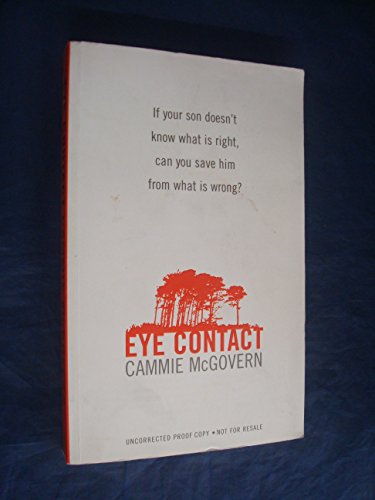 Stock image for Eye Contact; Too Much Love Can Be Fatal for sale by Jen's Books