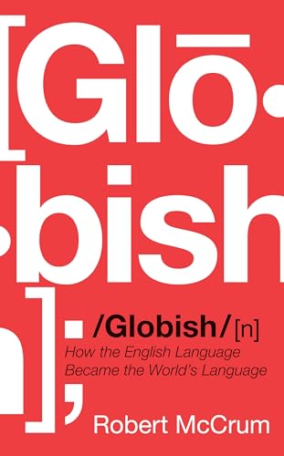 Stock image for Globish: How the English Language became the World's Language for sale by WorldofBooks