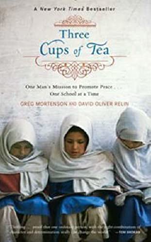 Imagen de archivo de Three Cups of Tea : One Man's Mission to Promote Peace. One School at a Time a la venta por Better World Books