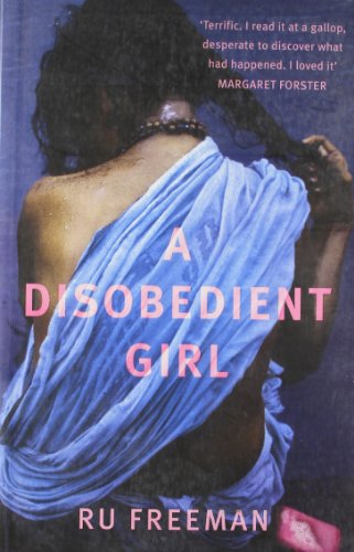 9780670917952: A Disobedient Girl