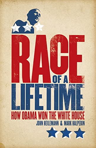 Imagen de archivo de Race of a Lifetime: How Obama Won the White House a la venta por MusicMagpie