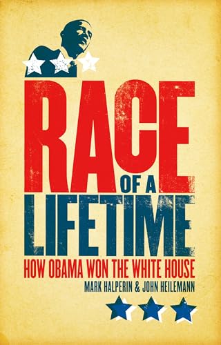 Stock image for Race of a Lifetime: How Obama Won the White House for sale by SecondSale