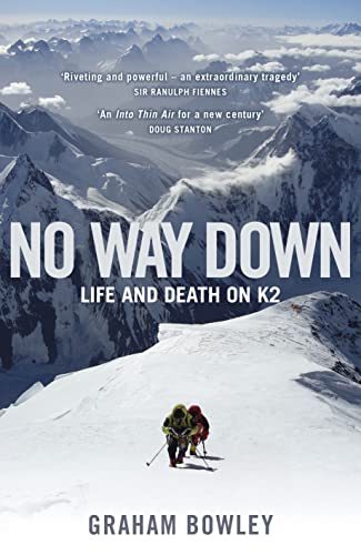 Stock image for No Way Down: Life and Death on K2 for sale by AwesomeBooks