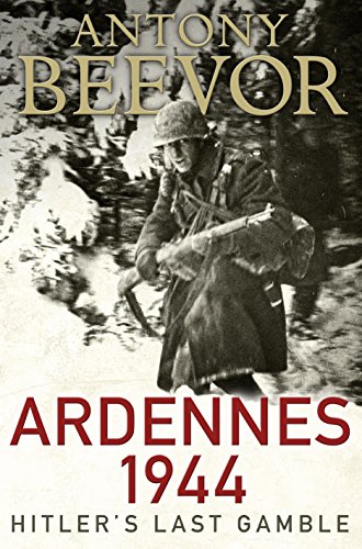 Imagen de archivo de Ardennes 1944 Hitler's Last Gamble a la venta por Diarmuid Byrne