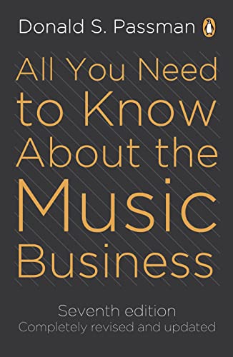 Imagen de archivo de All You Need To Know About The Music Business: seventh edition a la venta por WorldofBooks