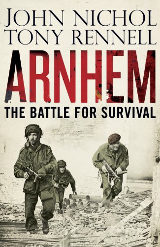 Stock image for Arnhem : The Battle for Survival for sale by Better World Books Ltd