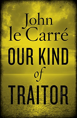 9780670919017: Our Kind of Traitor