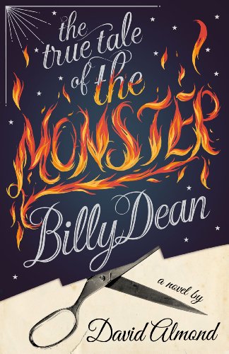 Stock image for The True Tale of the Monster Billy Dean for sale by AwesomeBooks