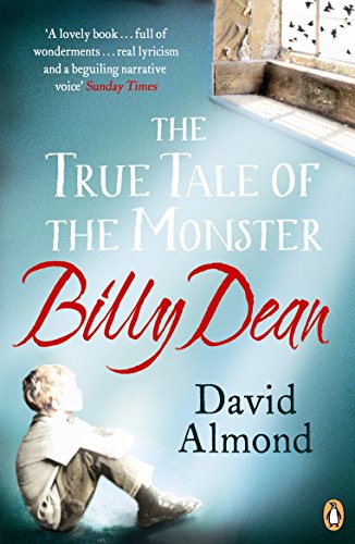 Stock image for The True Tale of the Monster Billy Dean for sale by WorldofBooks