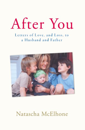 9780670919093: After You: Letters of Love, and Loss, to a Husband and Father