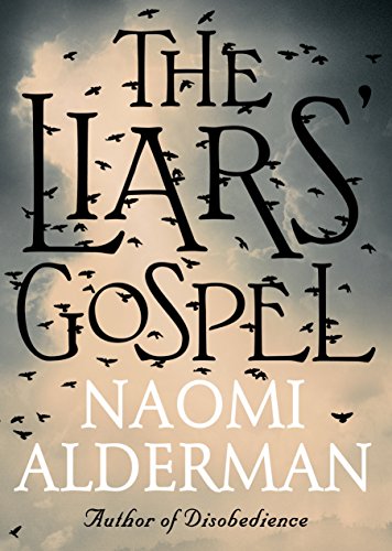 9780670919901: The Liars' Gospel: From the author of The Power, winner of the Baileys Women's Prize for Fiction 2017