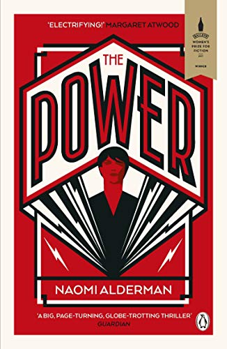 Imagen de archivo de The Power: WINNER OF THE 2017 BAILEYS WOMEN'S PRIZE FOR FICTION a la venta por HPB-Diamond