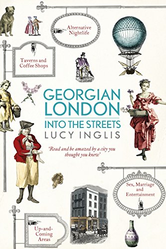 9780670920136: Georgian London: Into the Streets