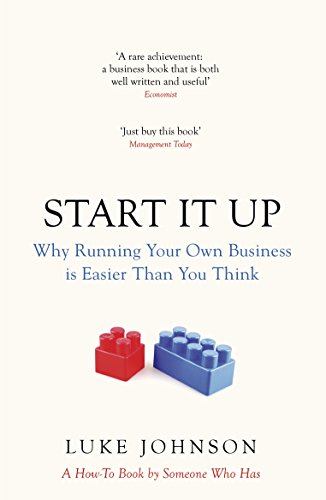 9780670920471: Start It Up: Why Running Your Own Business is Easier Than You Think