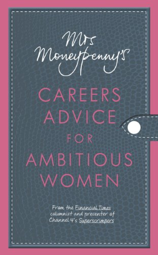 9780670920815: Mrs Moneypenny's Careers Advice for Ambitious Women