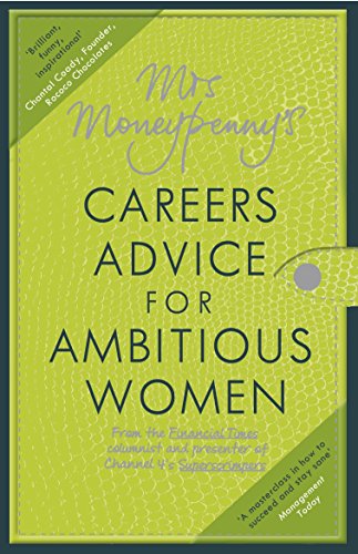 Stock image for Mrs Moneypenny's Careers Advice for Ambitious Women for sale by WorldofBooks