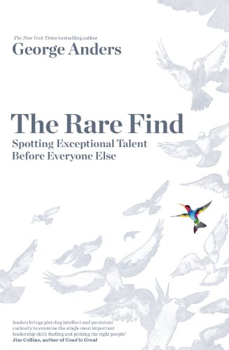 Beispielbild fr The Rare Find: How Great Talent Stands Out zum Verkauf von WorldofBooks