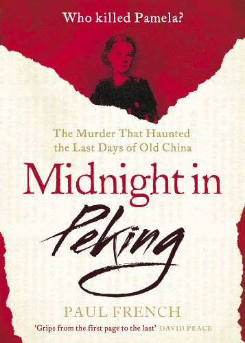 Imagen de archivo de Midnight in Peking: The Murder That Haunted the Last Days of Old China a la venta por Wonder Book