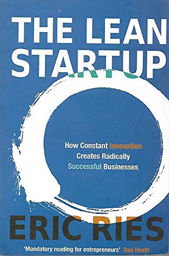 9780670921614: The Lean Startup: How Constant Innovation Creates Radically Successful Businesses