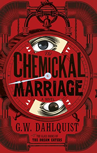 Stock image for The Chemickal Marriage for sale by WorldofBooks