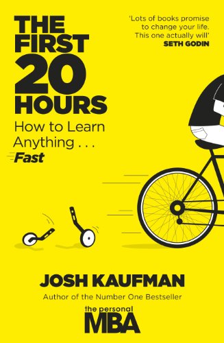 Imagen de archivo de The First 20 Hours: How to Learn Anything . Fast a la venta por WorldofBooks