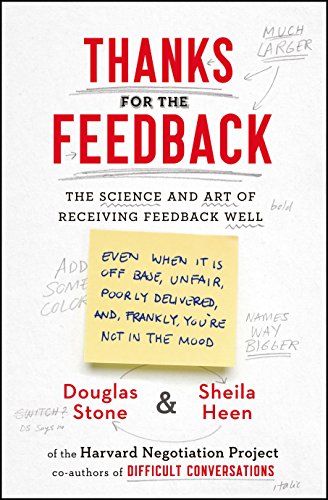 9780670922635: Thanks for the Feedback: The Science and Art of Receiving Feedback Well