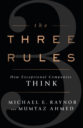 Imagen de archivo de The Three Rules: How Exceptional Companies Think a la venta por HALCYON BOOKS