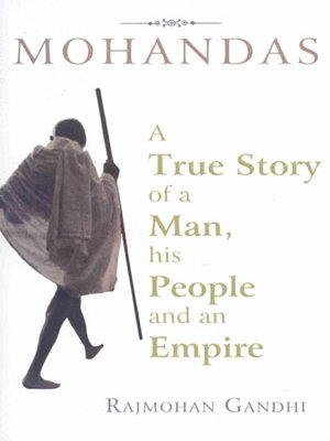 Beispielbild fr Mohandas: A True Story of a Man, His People and An Empire zum Verkauf von SecondSale