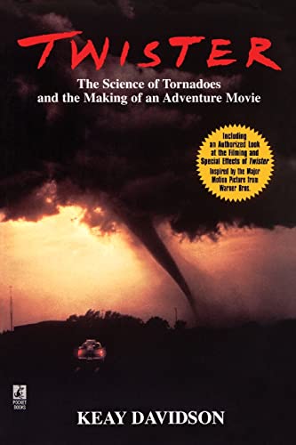 Twister: The Science of Tornadoes and the Making of an adventure Movie (9780671000295) by Davidson, Keay
