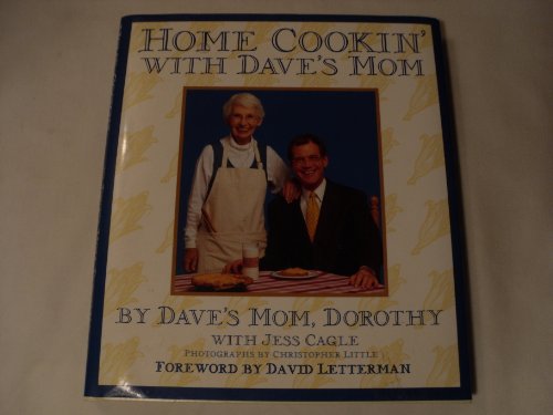 Beispielbild fr Home Cookin' With Dave's Mom (FIRST PRINTING) zum Verkauf von Foster Books, Board of Directors FABA