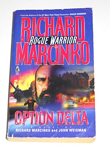 Option Delta (9780671000738) by Marcinko, Richard; Weisman, John