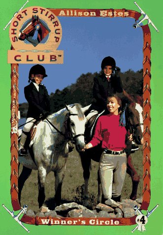 Stock image for Short Stirrup Club #04: Winner's Circle for sale by ThriftBooks-Dallas