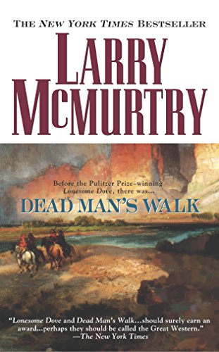 Beispielbild fr Dead Mans Walk (Lonesome Dove, 1) zum Verkauf von Zoom Books Company