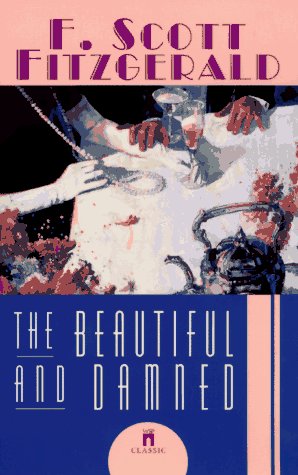 Stock image for The Beautiful and Damned for sale by Better World Books