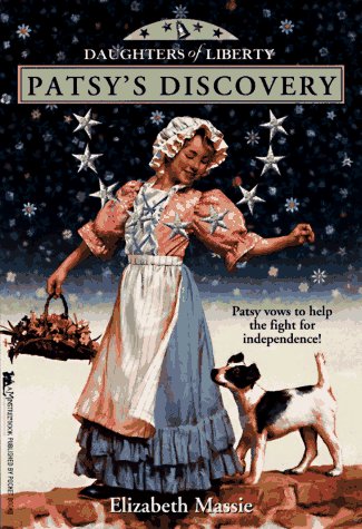 9780671001322: Patsy's Discovery (Daughters of Liberty)