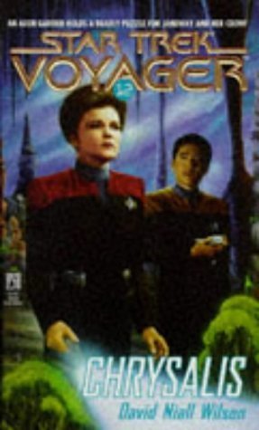 Stock image for Chrysalis (Star Trek Voyager, No 12) for sale by Half Price Books Inc.