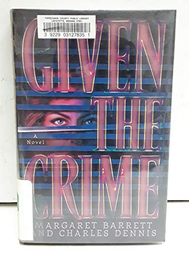 9780671001513: Given the Crime