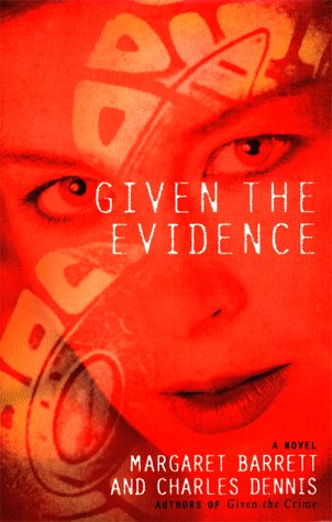 Stock image for Given the Evidence for sale by Wonder Book