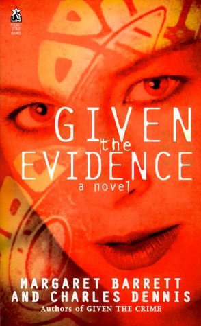 Stock image for Given the Evidence for sale by Better World Books: West