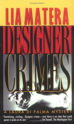 Beispielbild fr Designer Crimes (Laura Di Palma Mystery) zum Verkauf von Robinson Street Books, IOBA