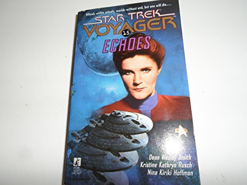 Stock image for Echoes (Star Trek Voyager, No 15) for sale by Gulf Coast Books