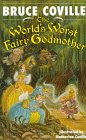 The WORLDS WORST FAIRY GODMOTHER HARDCOVER (9780671002299) by Coville, Bruce; Katherine Coville