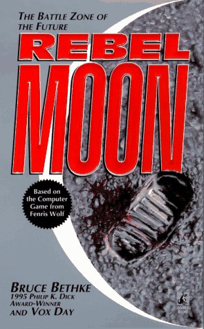 Rebel Moon (9780671002367) by Bethke, Bruce