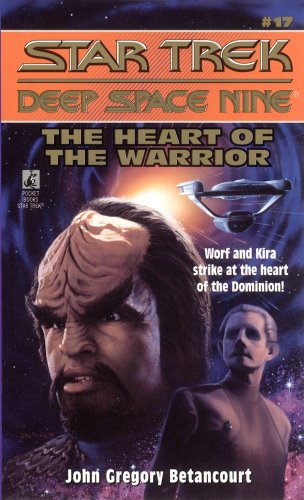 9780671002398: The Heart of the Warrior (Star Trek: Deep Space Nine, No 17)